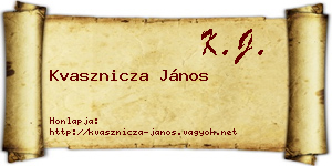Kvasznicza János névjegykártya